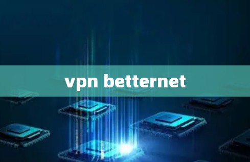 vpn betternet vpn betternet